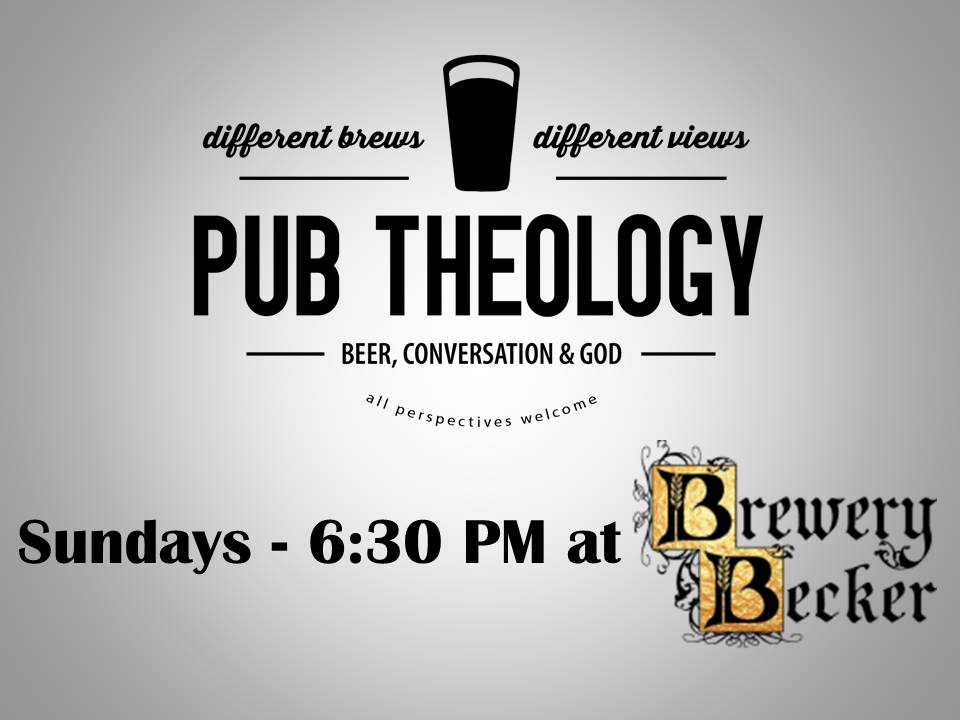 Pub Theology | Brighton First United Methodist Church Brighton First ...