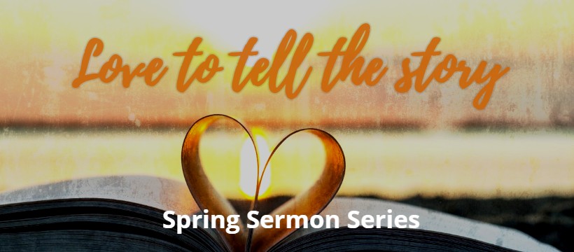 Love to Tell the Story Sermon Series - First United Methodist Church ...